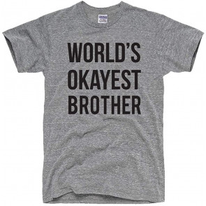 World's Okayest Brother T-Shirt