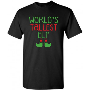 World's Tallest Elf Novelty T-Shirt