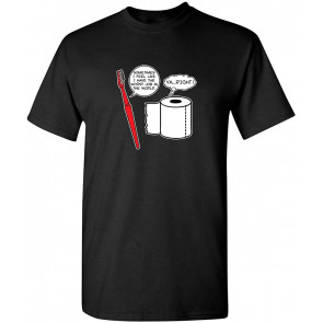 Ya Right T-Shirt