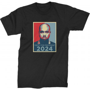 Yeezus For President T-Shirt