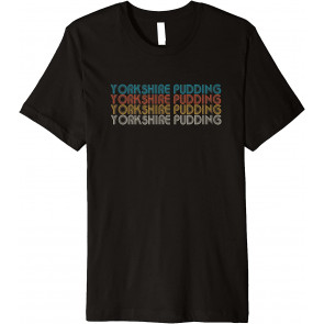 Yorkshire Pudding, Comfort Food T-Shirt