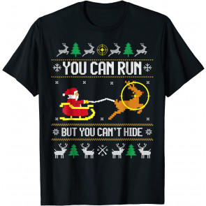 You Can Run But You Can Hide, Deer T-Shirt
