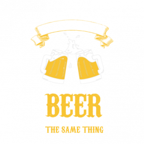 You Cannot Buy Happiness But You  Can Buy Beer Tshirt