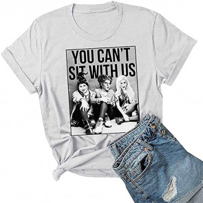 You Can't Sit With US Hocus Pocus T-Shirt