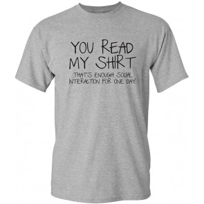 You Read My  T-Shirt