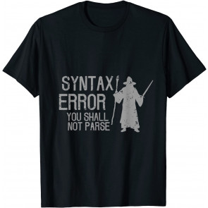 You Shall Not Pass Parse T-Shirt