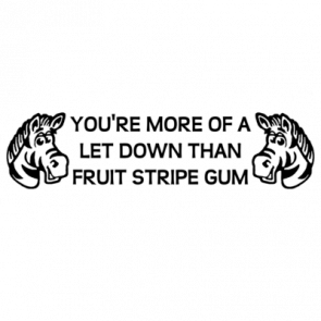 Youre More Of A Let Down Than Fruit Stripe Funny Shirt